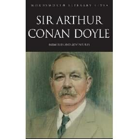 Memories and Adventures by Arthur Conan Doyle