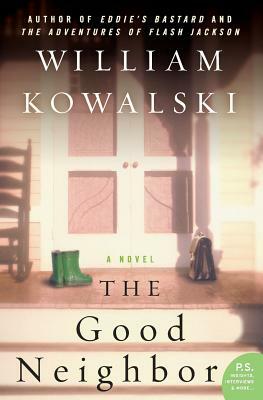The Good Neighbor by William Kowalski