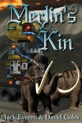 Merlin's Kin by David Coles, Jack Everett