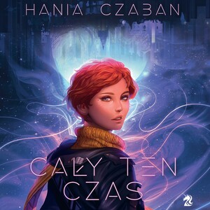 Cały ten czas by Hania Czaban