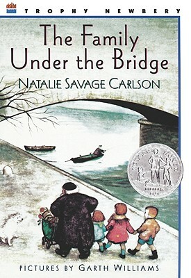 The Family Under the Bridge by Natalie Savage Carlson