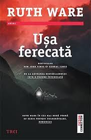 Ușa ferecată by Ruth Ware