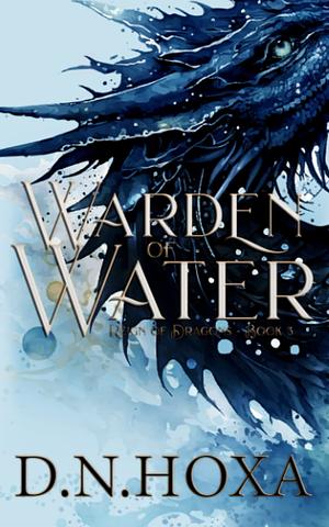 Warden of Water by D.N. Hoxa