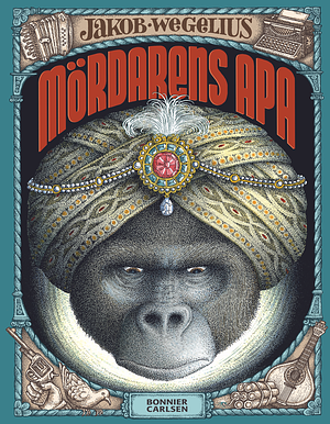 Mördarens apa by Jakob Wegelius