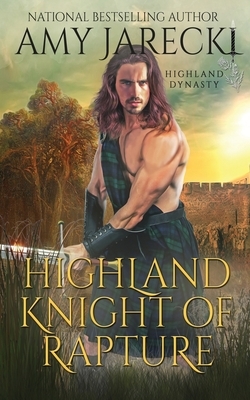 Highland Knight of Rapture by Amy Jarecki