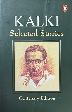 Kalki: Selected Stories by Kalki