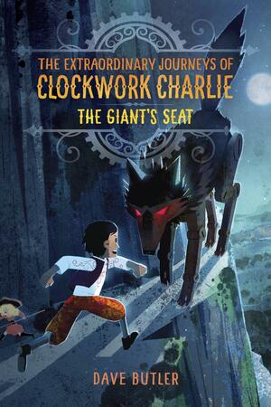 The Giant's Seat by Dave Butler