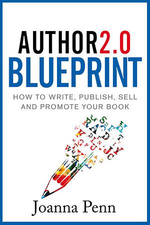 Author 2.0 Blueprint by Joanna Penn