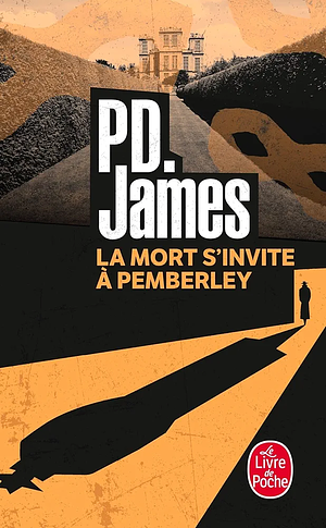 La mort s'invite à Pemberley by P.D. James