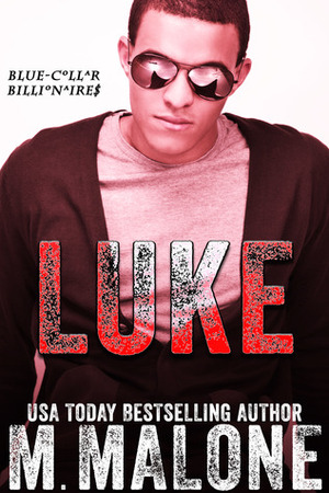 Luke by M. Malone