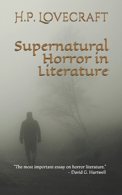 Supernatural Horror in Literature by H.P. Lovecraft