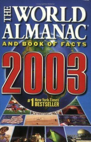 The World Almanac and Book of Facts 2003 by Ken Park