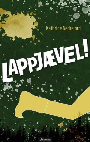 Lappjævel! by Kathrine Nedrejord