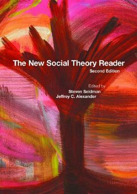 The New Social Theory Reader by 