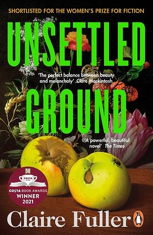 Unsettled Ground by Claire Fuller