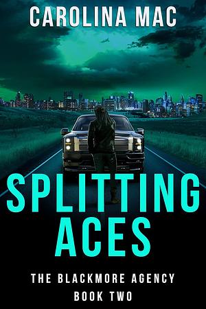 Splitting Aces by Carolina Mac