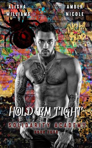 Hold 'Em Tight by Amber Nicole, Alisha Williams