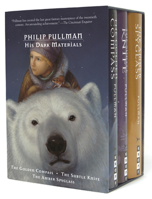 His Dark Materials: The Golden Compass/The Subtle Knife/The Amber Spyglass by Philip Pullman