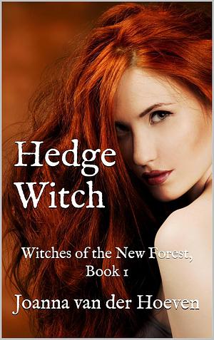 Hedge Witch  by Joanna van der Hoeven