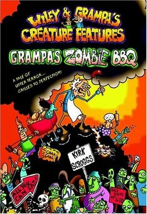 Grampa's Zombie BBQ by Kirk Scroggs