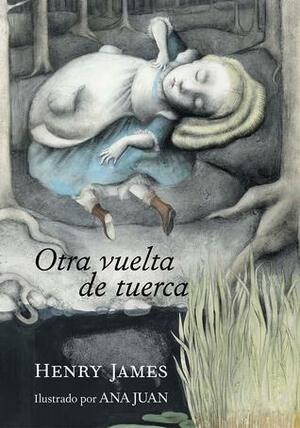 Otra vuelta de tuerca by Henry James