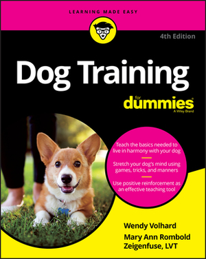 Dog Training for Dummies by Wendy Volhard, Mary Ann Rombold-Zeigenfuse