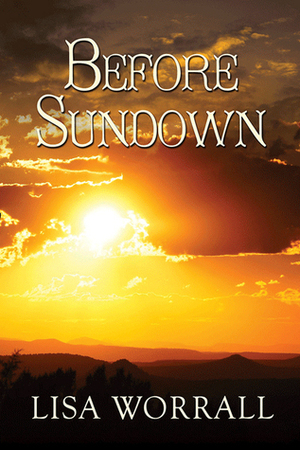 Before Sundown by Lisa Worrall