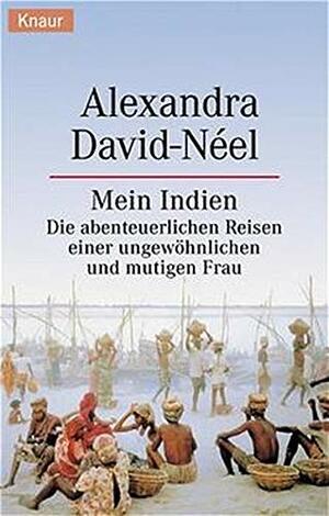 Mein Indien by Alexandra David-Néel