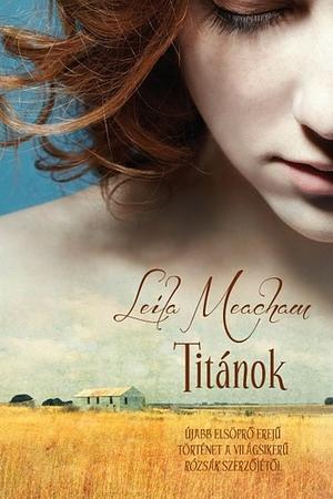 Titánok by Leila Meacham