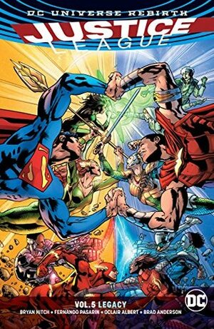 Justice League (2016-2018) Vol. 5 by Oclair Albert, Fernando Pasarín, Bryan Hitch