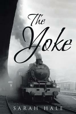 The Yoke by Sarah Hale