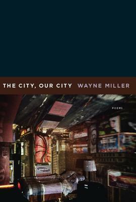 The City, Our City by Wayne Miller