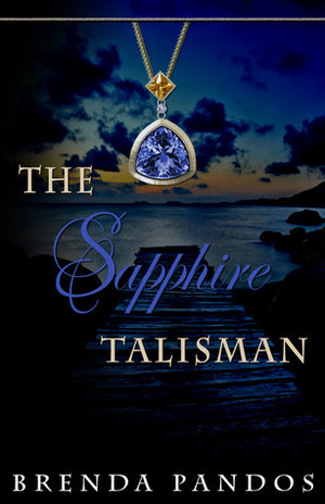 The Sapphire Talisman by Brenda Pandos