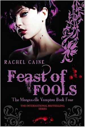 Feast of Fools by Rachel Caine