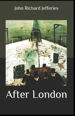 After London Illustrated by John Richard Jefferies