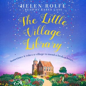 The Little Village Library  by Helen Rolfe