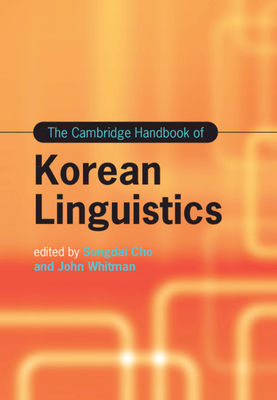 The Cambridge Handbook of Korean Linguistics by 