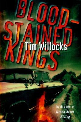 Bloodstained Kings by Tim Willocks