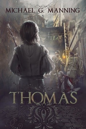 Thomas by Michael G. Manning