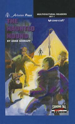 The Haunted Hound by Anne Schraff