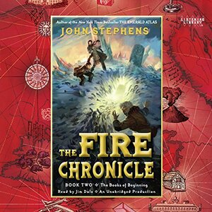 The Fire Chronicle by John Stephens
