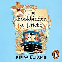 The Bookbinder of Jericho by Pip Williams