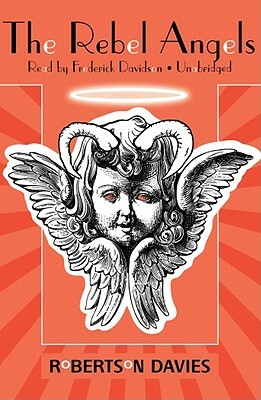 The Rebel Angels by Robertson Davies