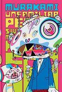 Murakami: Unfamiliar People, Swelling of Monsterized Human Ego by Laura W. Allen