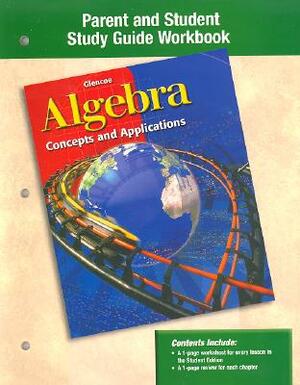 Algebra: Concepts and Applications, Parent and Student Study Guide Workbook by McGraw Hill