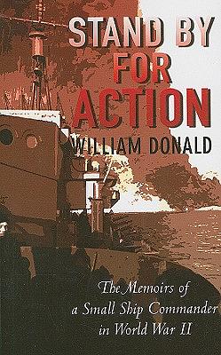 Stand by for Action by William Donald