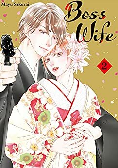 Boss Wife Vol. 2 by Mayu Sakurai