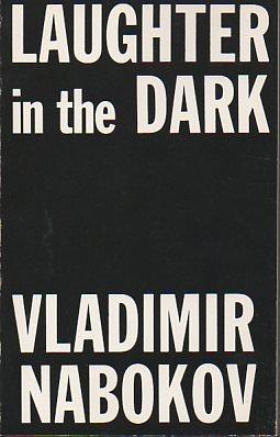 Laughter in the Dark by Vladimir Nabokov