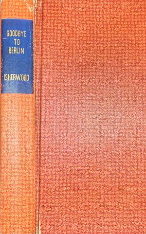 Goodbye to Berlin by Christopher Isherwood