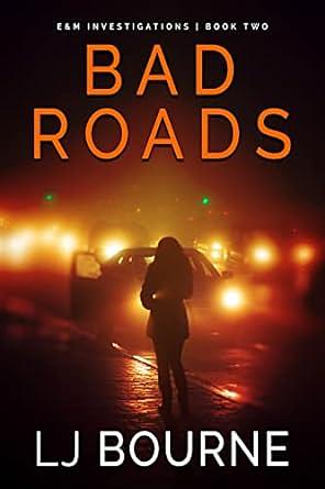Bad Roads by J.L. Bourne